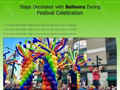 Stage decorated with balloons during festival celebration