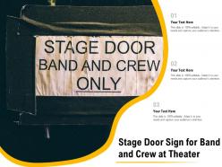 Stage door sign for band and crew at theater