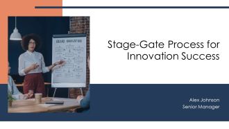 Stage Gate Process For Innovation Success PPT Presentation AT