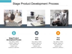 Stage product development process ppt powerpoint presentation show icons cpb