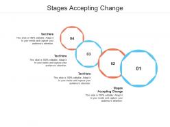 Stages accepting change ppt powerpoint presentation professional graphics tutorials cpb