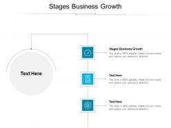 Stages business growth ppt powerpoint presentation styles clipart images cpb