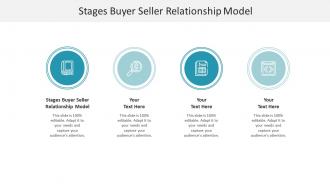 Stages buyer seller relationship model ppt powerpoint presentation ideas gridlines cpb