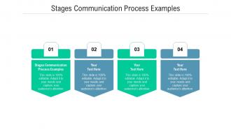 Stages communication procedure examples ppt powerpoint presentation gallery rules cpb