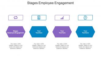 Stages Employee Engagement Ppt Powerpoint Presentation Show Slide Download Cpb