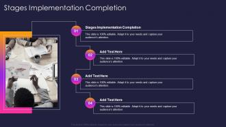 Stages Implementation Completion In Powerpoint And Google Slides Cpb