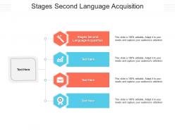 Stages second language acquisition ppt powerpoint presentation gallery demonstration cpb
