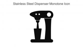 Stainless Steel Dispenser Monotone Icon In Powerpoint Pptx Png And Editable Eps Format