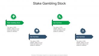 Stake Gambling Stock In Powerpoint And Google Slides Cpb
