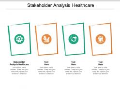Stakeholder analysis healthcare ppt powerpoint presentation summary background image cpb