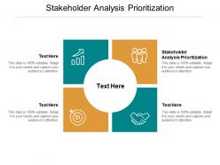 Stakeholder analysis prioritization ppt powerpoint presentation styles picture cpb