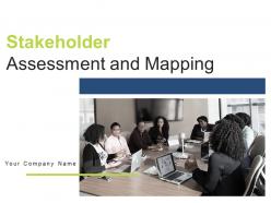 Stakeholder assessment and mapping powerpoint presentation slides