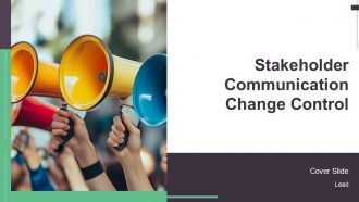 Stakeholder Communication Change Control PPT Template AT