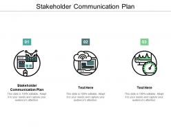 Stakeholder communication plan ppt powerpoint presentation gallery shapes cpb