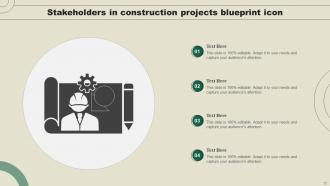 Stakeholder In Construction Projects Powerpoint Ppt Template Bundles Pre-designed Customizable