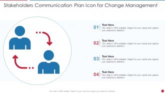 Stakeholders Communication Plan Icon For Change Management