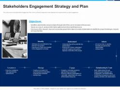 Stakeholders engagement strategy and plan process benefits project ppt formats