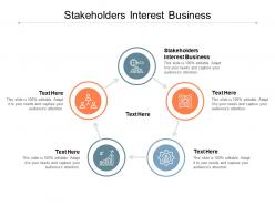 Stakeholders interest business ppt powerpoint presentation ideas professional cpb