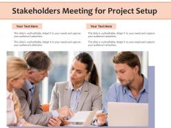 Stakeholders meeting for project setup