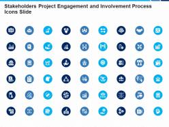 Stakeholders project engagement and involvement process icons slide ppt charts