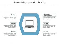Stakeholders scenario planning ppt powerpoint presentation file demonstration cpb