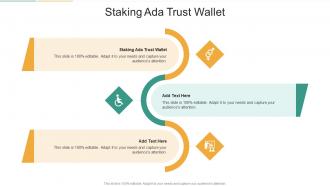 Staking Ada Trust Wallet In Powerpoint And Google Slides Cpb