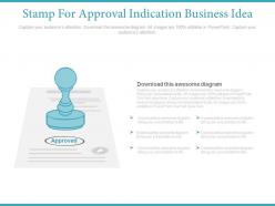 Stamp for approval indication business idea flat powerpoint design