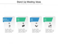 Stand up meeting ideas ppt powerpoint presentation file brochure cpb