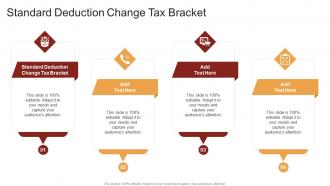 Standard Deduction Change Tax Bracket In Powerpoint And Google Slides Cpb