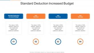Standard Deduction Increased Budget In Powerpoint And Google Slides Cpb