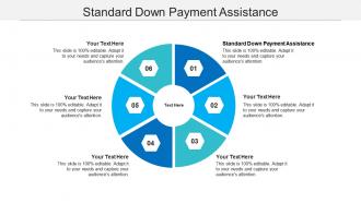 Standard down payment assistance ppt powerpoint presentation outline graphics template cpb