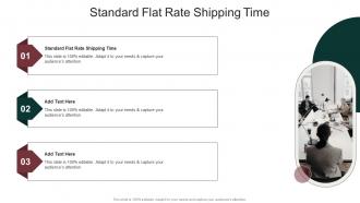 Standard Flat Rate Shipping Time In Powerpoint And Google Slides Cpb