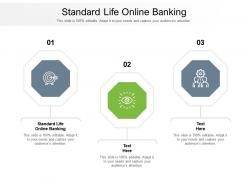 Standard life online banking ppt powerpoint presentation outline background cpb