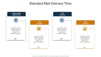Standard Mail Delivery Time In Powerpoint And Google Slides Cpb