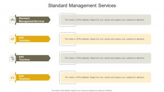 Standard Management Services In Powerpoint And Google Slides Cpb