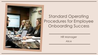 Standard Operating Procedures For Employee Onboarding Success PPT Guidelines AT