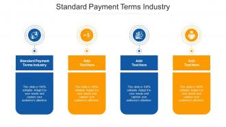 Standard Payment Terms Industry Ppt Powerpoint Presentation Professional Samples Cpb