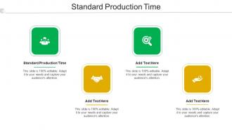 Standard Production Time Ppt Powerpoint Presentation Pictures Summary Cpb