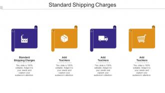 Standard Shipping Charges Ppt Powerpoint Presentation File Format Ideas Cpb