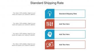 Standard Shipping Rate Ppt Powerpoint Presentation Icon Gallery Cpb