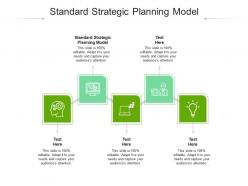 Standard strategic planning model ppt powerpoint presentation outline templates cpb