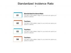 Standardized incidence ratio ppt powerpoint presentation show background designs cpb