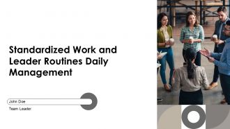 Standardized Work And Leader Routines Daily Management PPT Structure AT