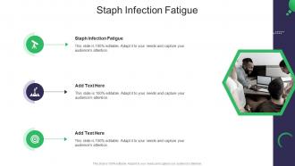 Staph Infection Fatigue In Powerpoint And Google Slides Cpb