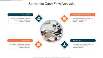Starbucks Cash Flow Analysis In Powerpoint And Google Slides Cpb