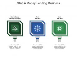 Start a money lending business ppt powerpoint presentation slides background designs cpb