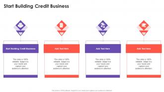 Start Building Credit Business In Powerpoint And Google Slides Cpb