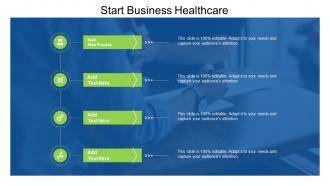 Start Business Healthcare In Powerpoint And Google Slides Cpb