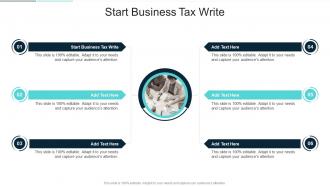 Start Business Tax Write In Powerpoint And Google Slides Cpb