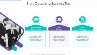 Start Coaching Business Tips In Powerpoint And Google Slides Cpb